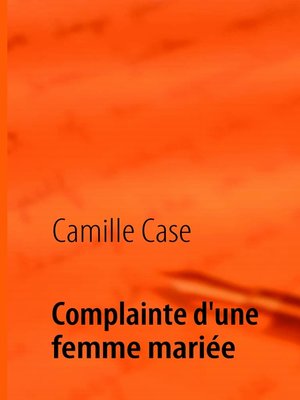 cover image of Complainte d'une femme mariée